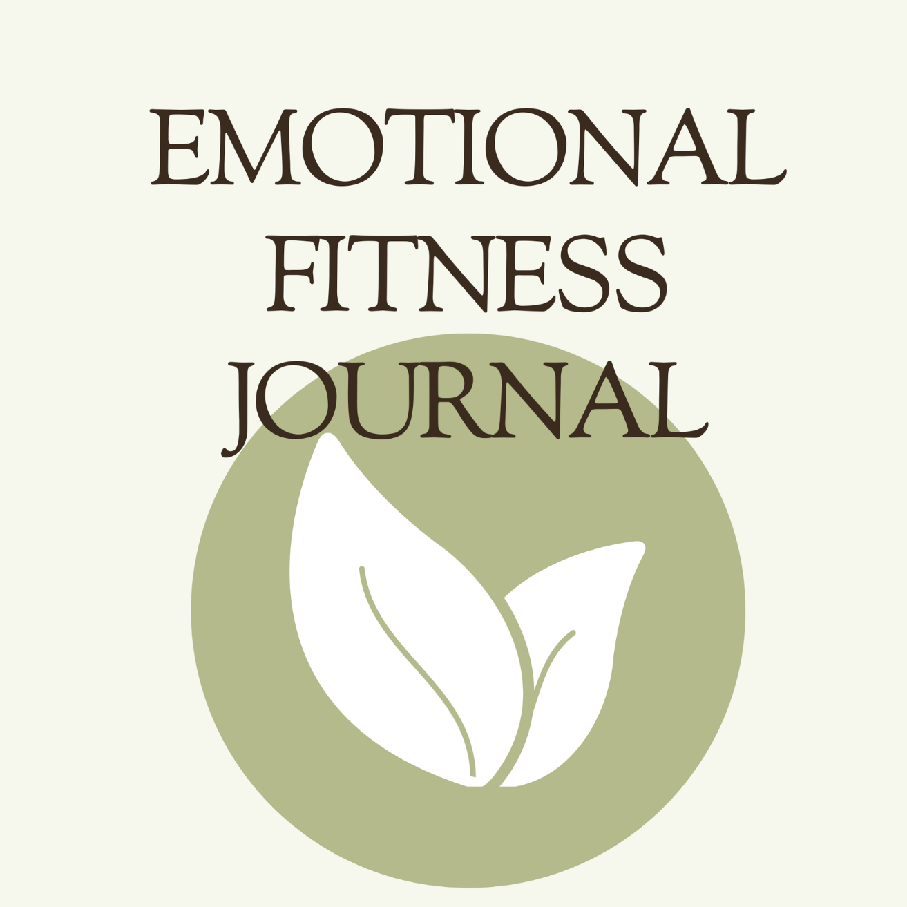 Emotional Fitness Companion Journal